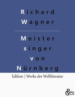 Die Meistersinger von Nürnberg