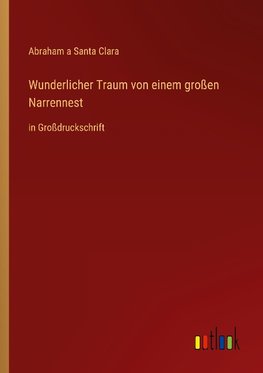 Wunderlicher Traum von einem großen Narrennest