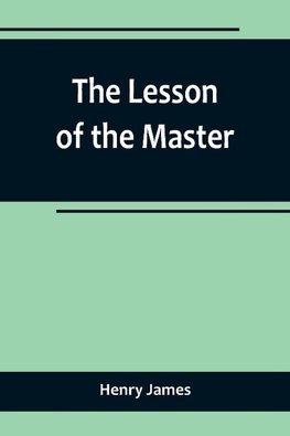 The Lesson of the Master