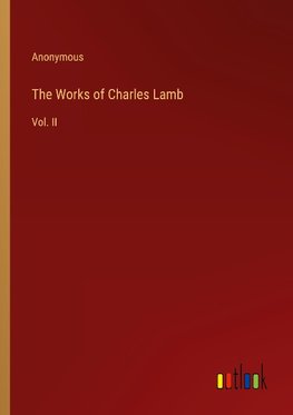 The Works of Charles Lamb