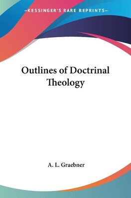 Outlines of Doctrinal Theology