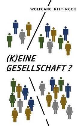 (K)Eine Gesellschaft