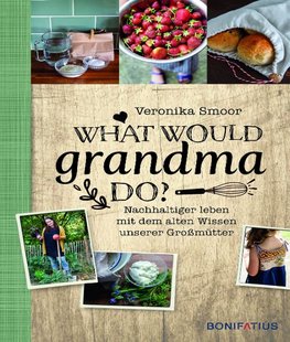 What would Grandma do?