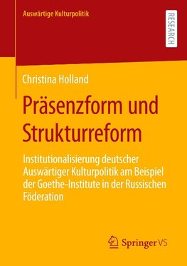 Präsenzform und Strukturreform