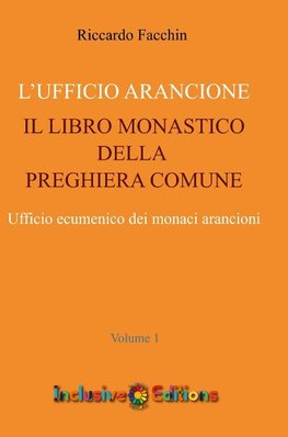 Ufficio Arancione - volume 1