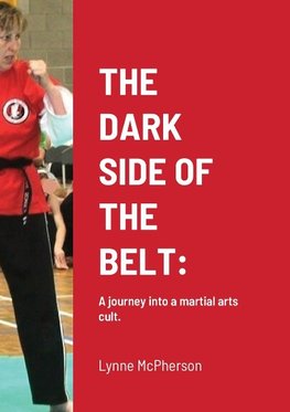 THE DARK SIDE OF THE BELT