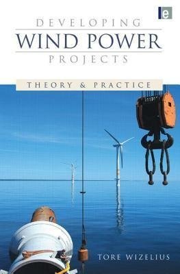 Wizelius, T: Developing Wind Power Projects