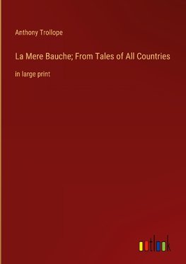 La Mere Bauche; From Tales of All Countries