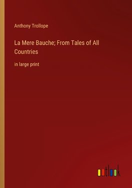 La Mere Bauche; From Tales of All Countries