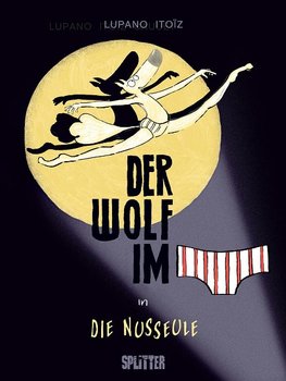 Der Wolf im Slip. Band 6