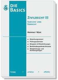 Basics Zivilrecht III - Familien- und Erbrecht