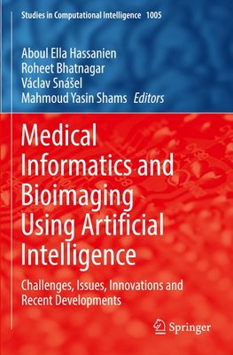 Medical Informatics and Bioimaging Using Artificial Intelligence