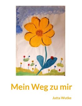 Mein Weg zu mir