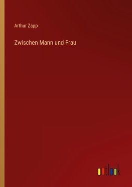 Zwischen Mann und Frau