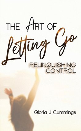 The Art of Letting Go