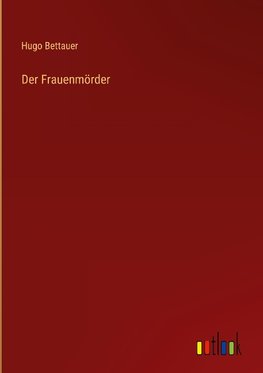 Der Frauenmörder