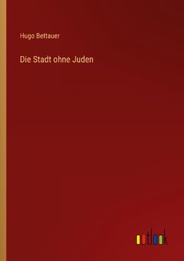 Die Stadt ohne Juden