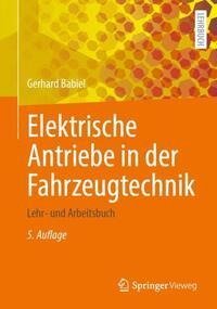 Elektrische Antriebe in der Fahrzeugtechnik