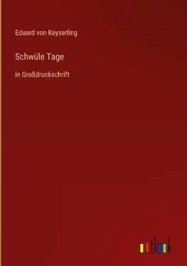 Schwüle Tage