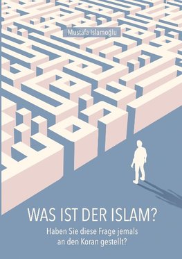 Was ist der Islam?