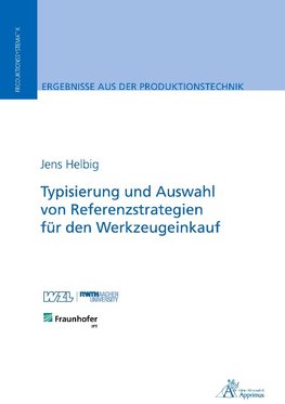 Typisierung und Auswahl von Referenzstrategien für den Werkzeugeinkauf