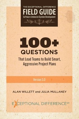 100+ Questions That Lead Teams to Build Smart,  Aggressive Project Plans