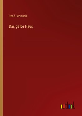 Das gelbe Haus