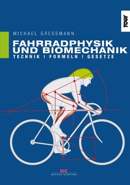 Fahrradphysik und Biomechanik