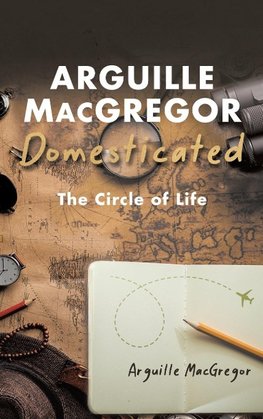 Arguille MacGregor Domesticated