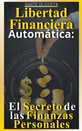 Libertad financiera automática