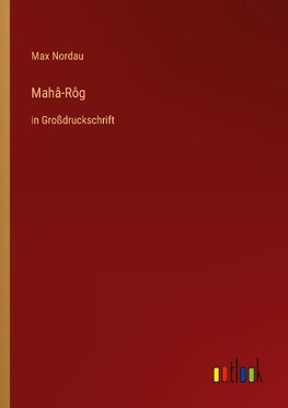 Mahâ-Rôg