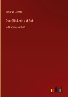 Das Glöcklein auf Rain