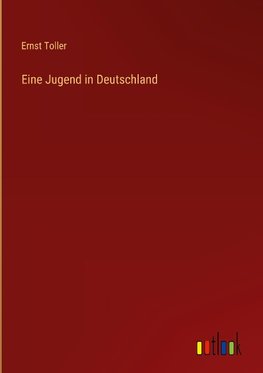 Eine Jugend in Deutschland