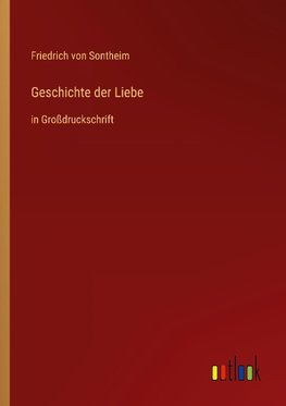 Geschichte der Liebe