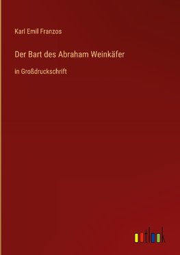 Der Bart des Abraham Weinkäfer