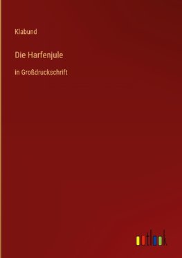 Die Harfenjule