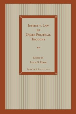 Justice V. Law in Greek Political Thought