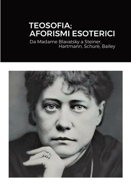 Teosofia; Aforismi Esoterici