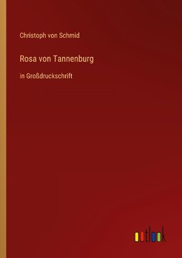 Rosa von Tannenburg