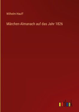 Märchen-Almanach auf das Jahr 1826