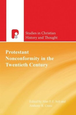 Protestant Nonconformity in the Twentieth Century