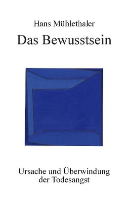 Das Bewusstsein