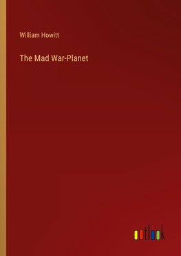 The Mad War-Planet