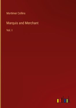 Marquis and Merchant