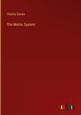 The Metric System