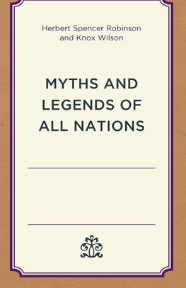 Myths and Legends of All Nations