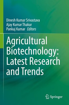 Agricultural Biotechnology: Latest Research and Trends