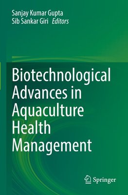 Biotechnological Advances in Aquaculture Health Management