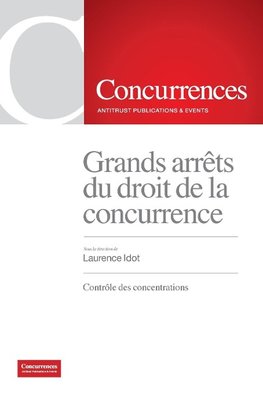 Grands arrêts du droit de la concurrence