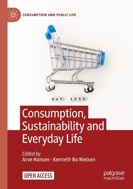 Consumption, Sustainability and Everyday Life